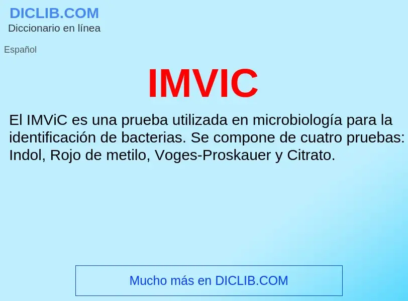 ¿Qué es IMVIC? - significado y definición