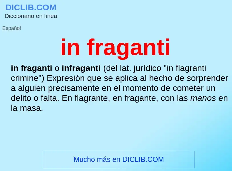 Что такое in fraganti - определение