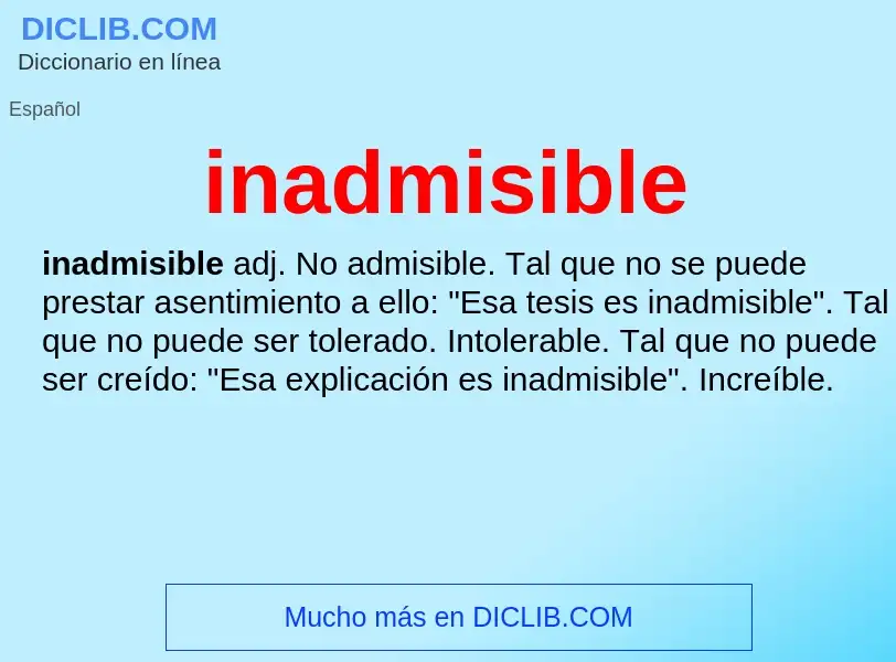 O que é inadmisible - definição, significado, conceito