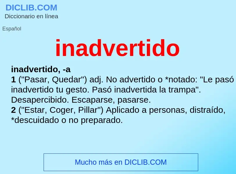 O que é inadvertido - definição, significado, conceito