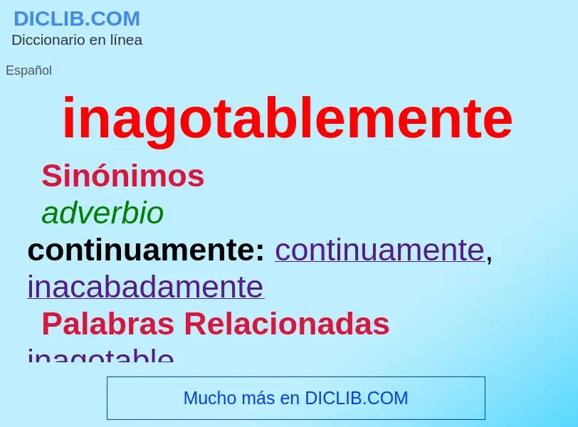 What is inagotablemente - definition