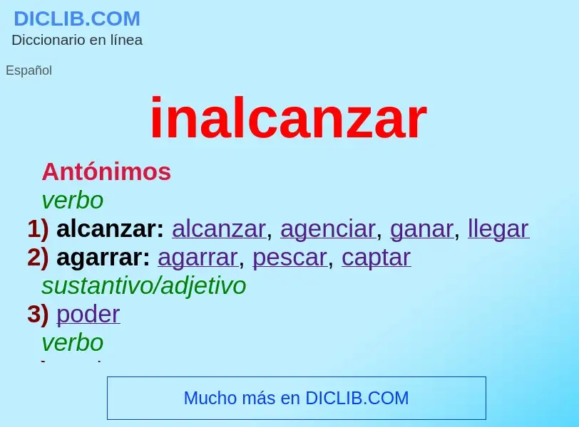 ¿Qué es inalcanzar? - significado y definición