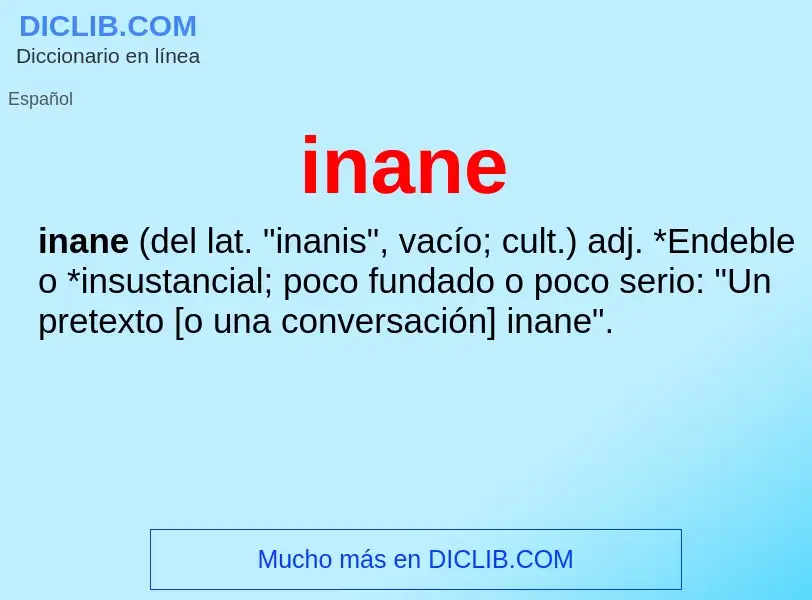 O que é inane - definição, significado, conceito