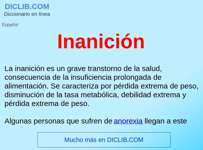 Was ist Inanición  - Definition