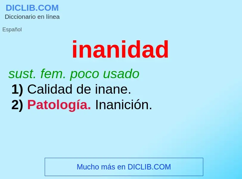 What is inanidad - meaning and definition