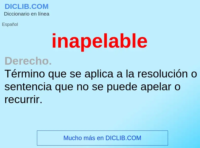 What is inapelable - definition