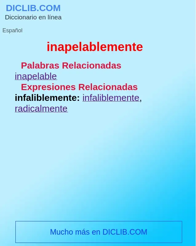 What is inapelablemente - definition