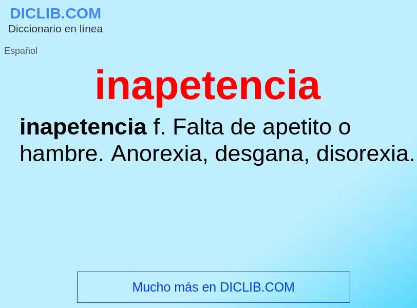 What is inapetencia - meaning and definition