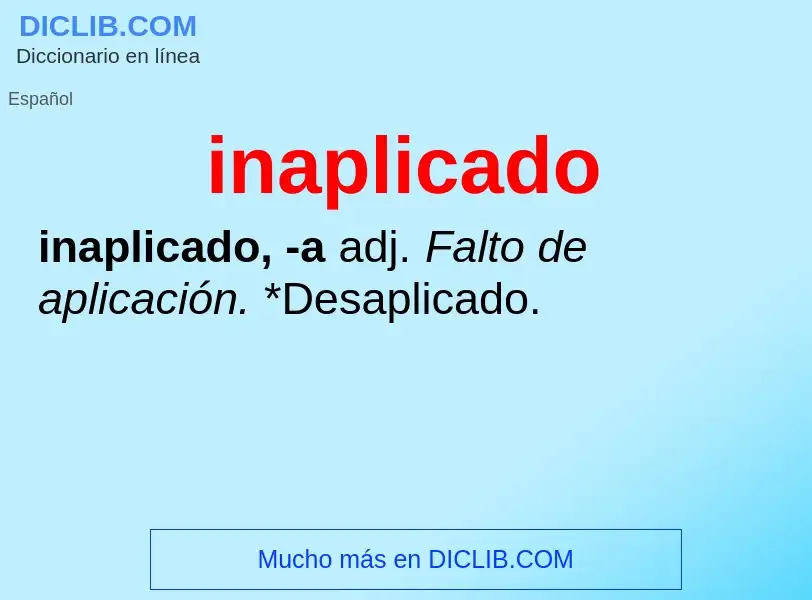 What is inaplicado - definition