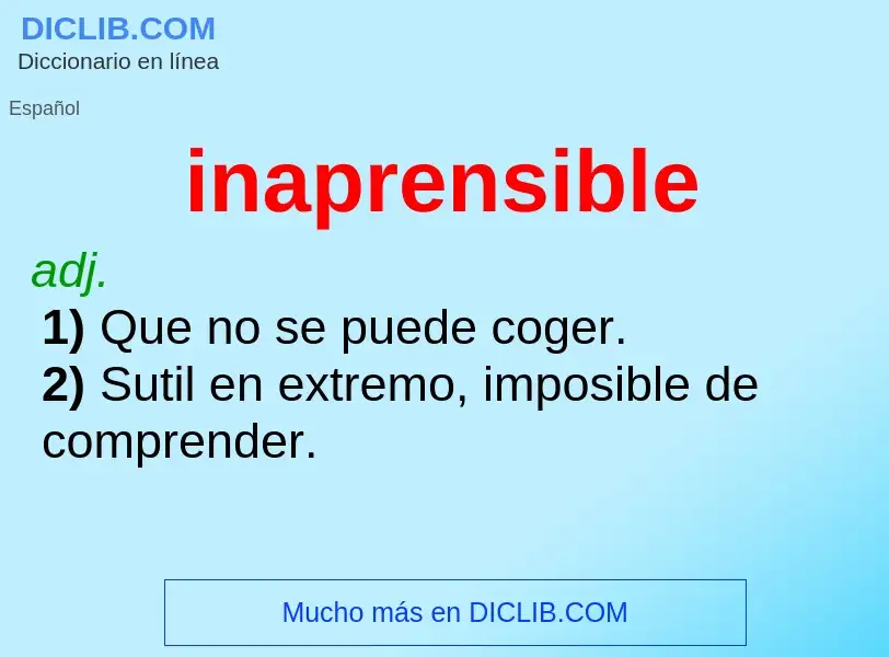 O que é inaprensible - definição, significado, conceito