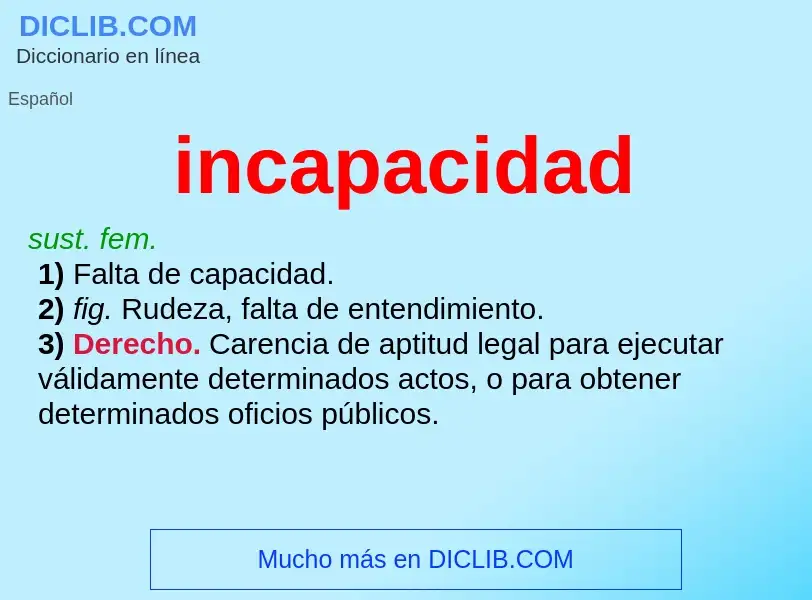 What is incapacidad - meaning and definition