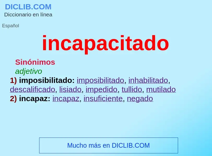 What is incapacitado - meaning and definition