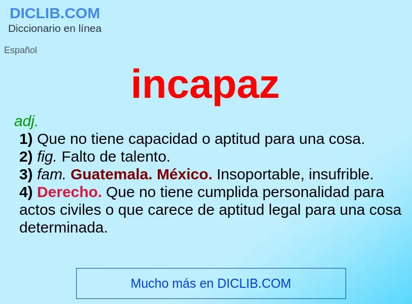 What is incapaz - definition