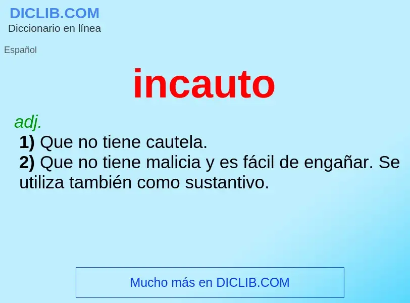 What is incauto - definition