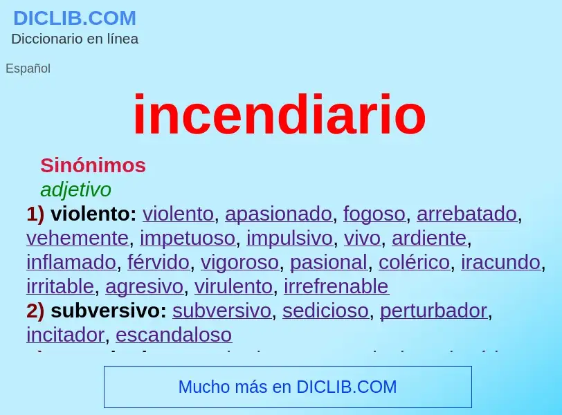 What is incendiario - definition