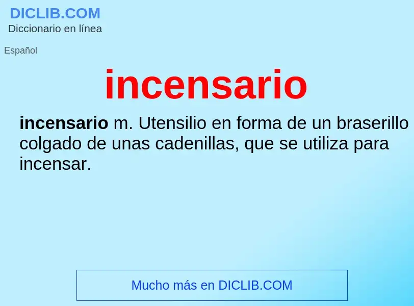 ¿Qué es incensario? - significado y definición