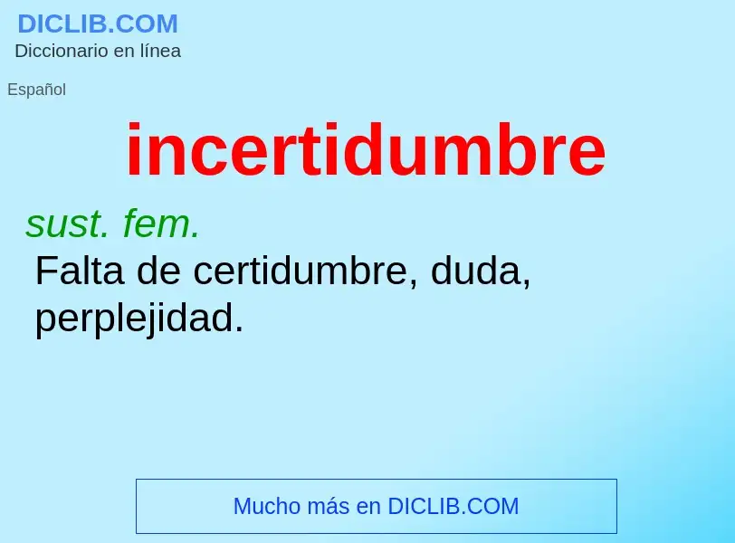 Wat is incertidumbre - definition