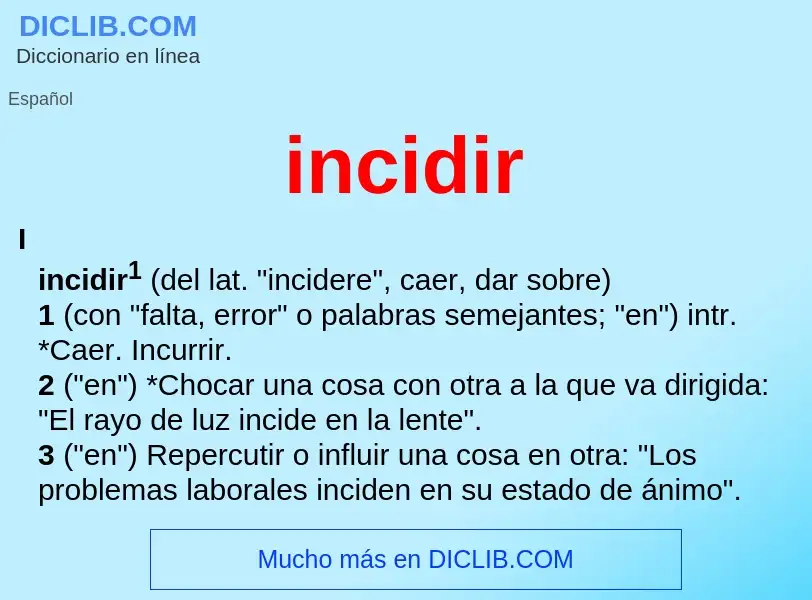 Wat is incidir - definition