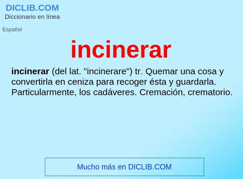 What is incinerar - definition