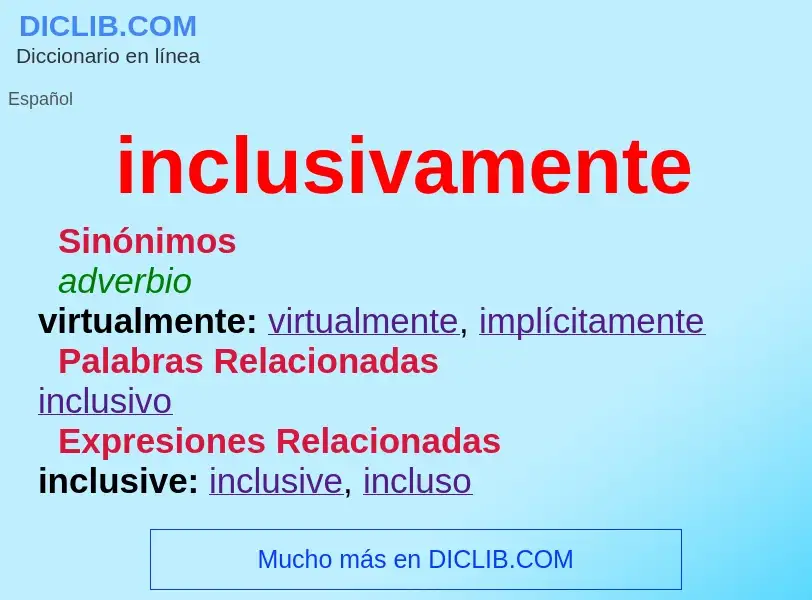 Wat is inclusivamente - definition