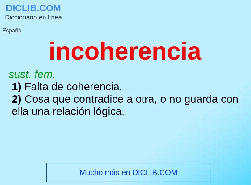 What is incoherencia - meaning and definition