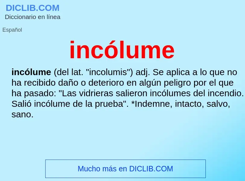 Was ist incólume - Definition