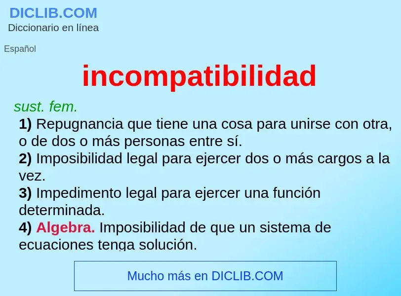 Wat is incompatibilidad - definition