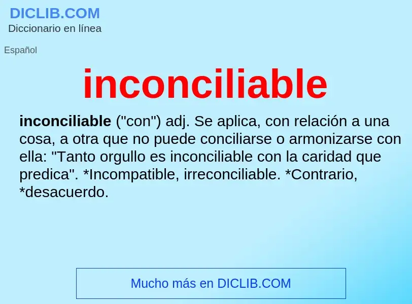 O que é inconciliable - definição, significado, conceito