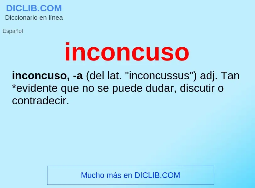 What is inconcuso - meaning and definition