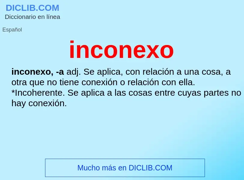 Wat is inconexo - definition