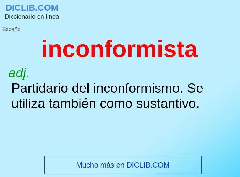 What is inconformista - meaning and definition