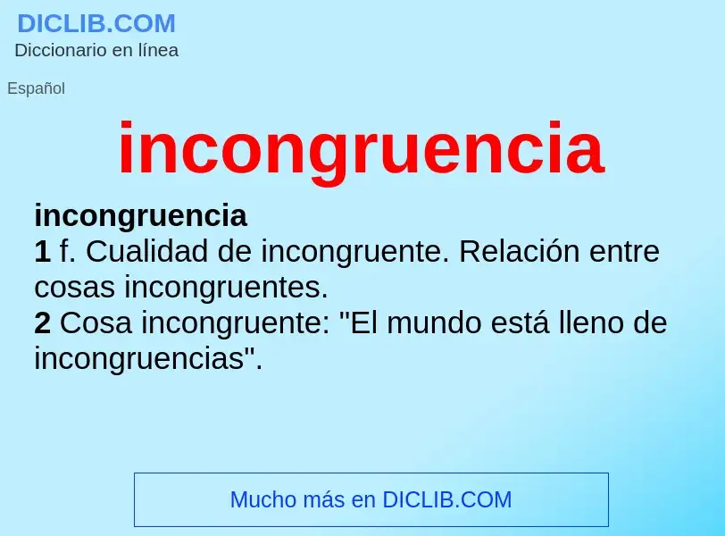 What is incongruencia - meaning and definition