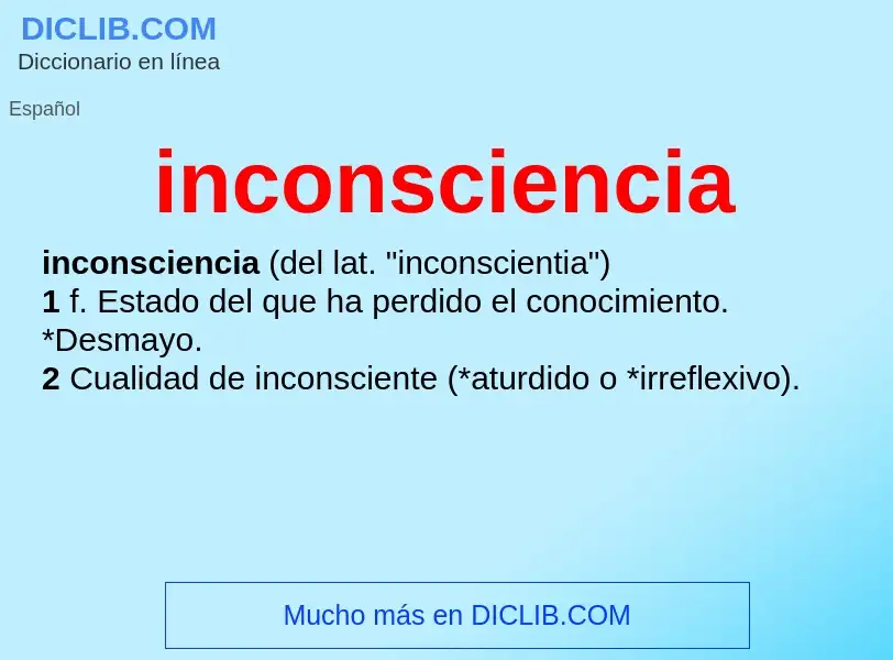 ¿Qué es inconsciencia? - significado y definición