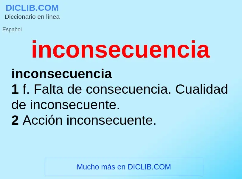 What is inconsecuencia - definition