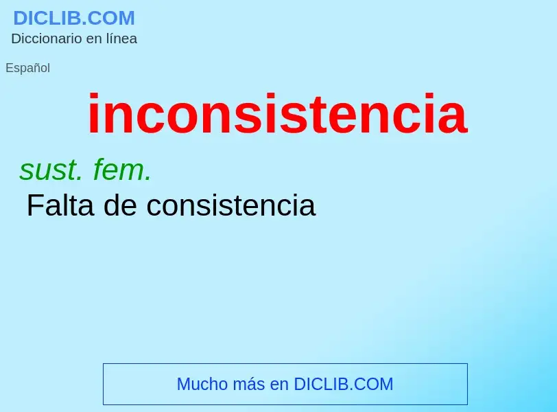 O que é inconsistencia - definição, significado, conceito