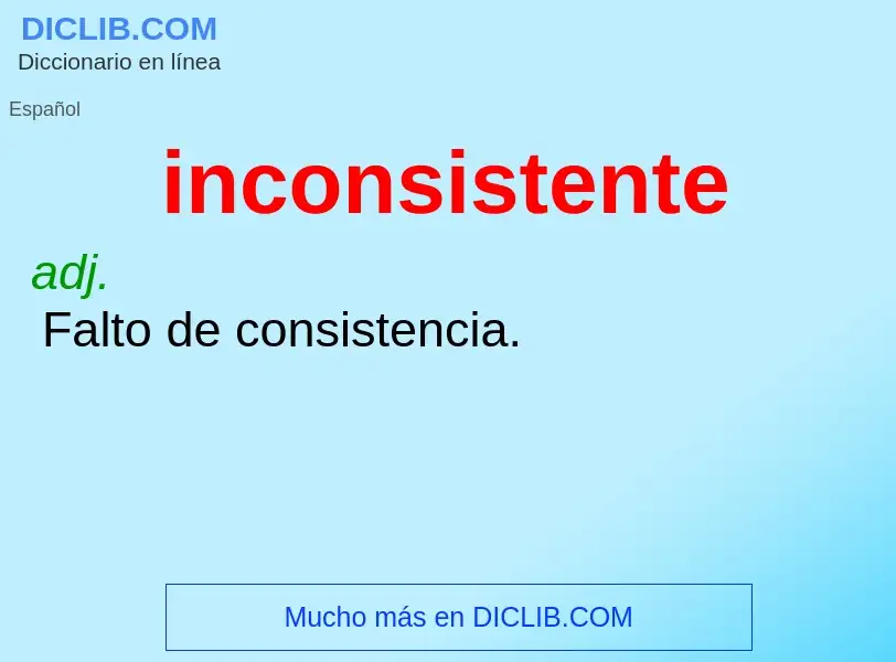 What is inconsistente - definition