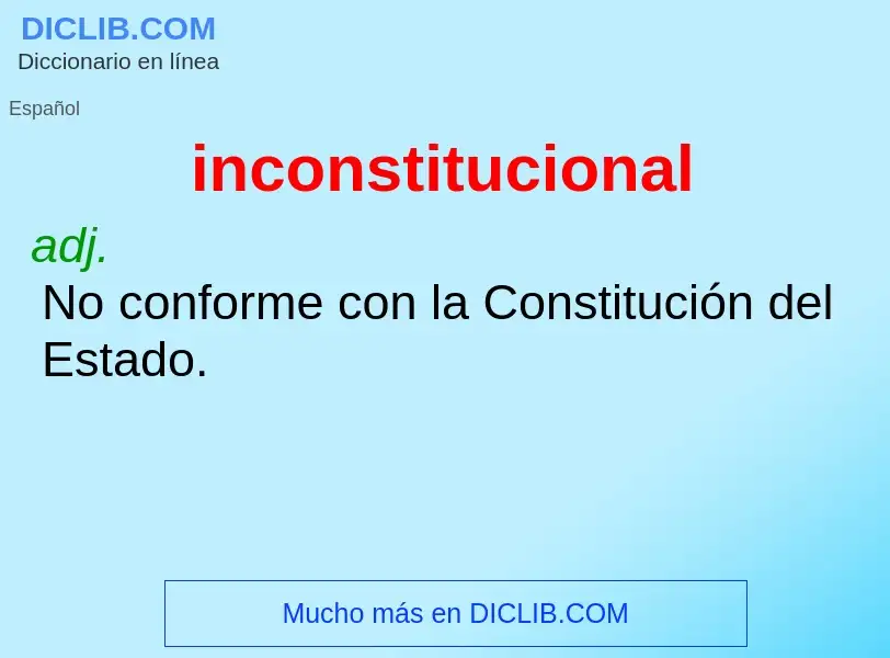 ¿Qué es inconstitucional? - significado y definición