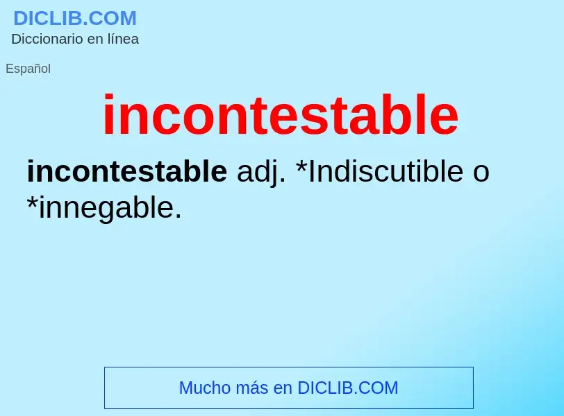 Wat is incontestable - definition