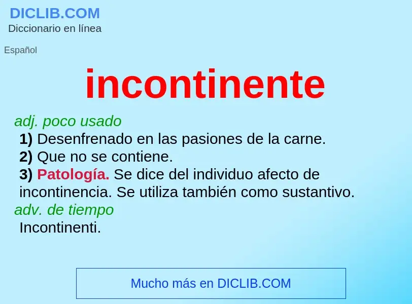 ¿Qué es incontinente? - significado y definición