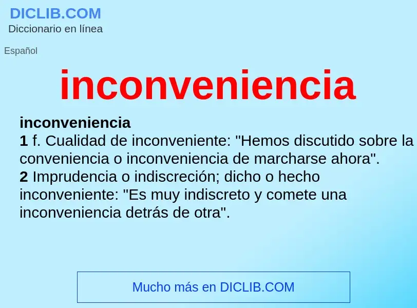 Was ist inconveniencia - Definition