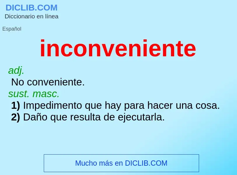 What is inconveniente - definition