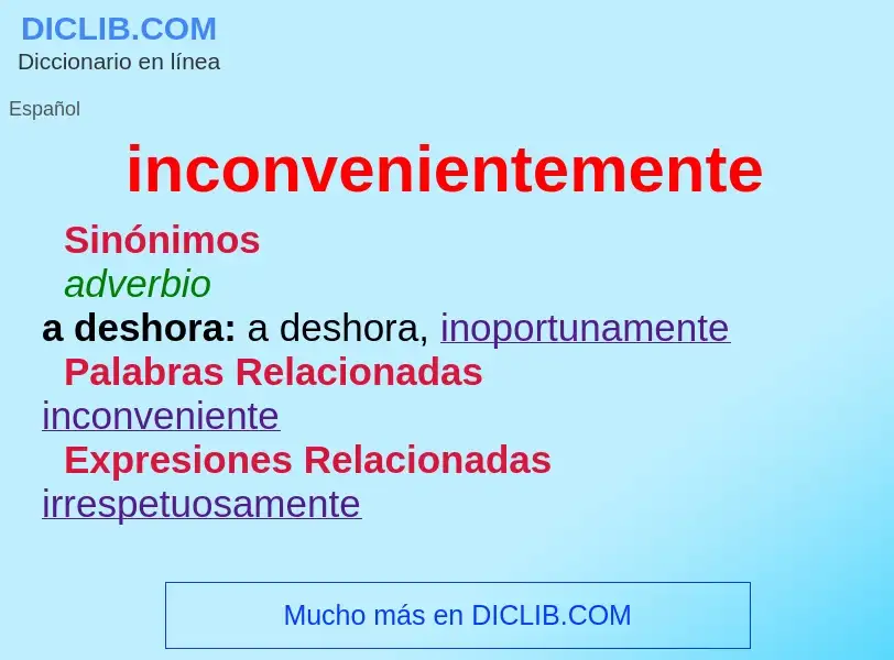 Wat is inconvenientemente - definition