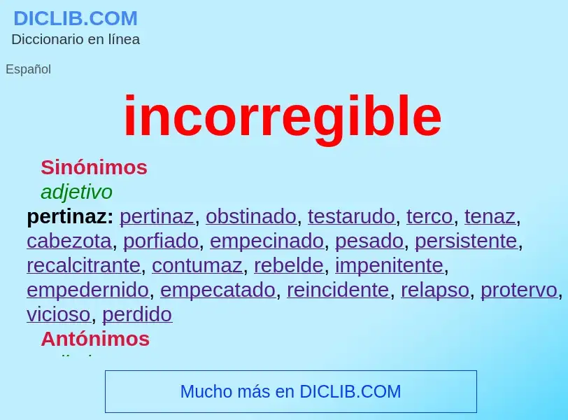 What is incorregible - definition