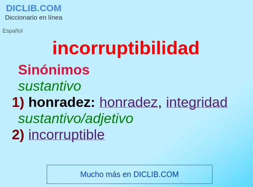 What is incorruptibilidad - definition