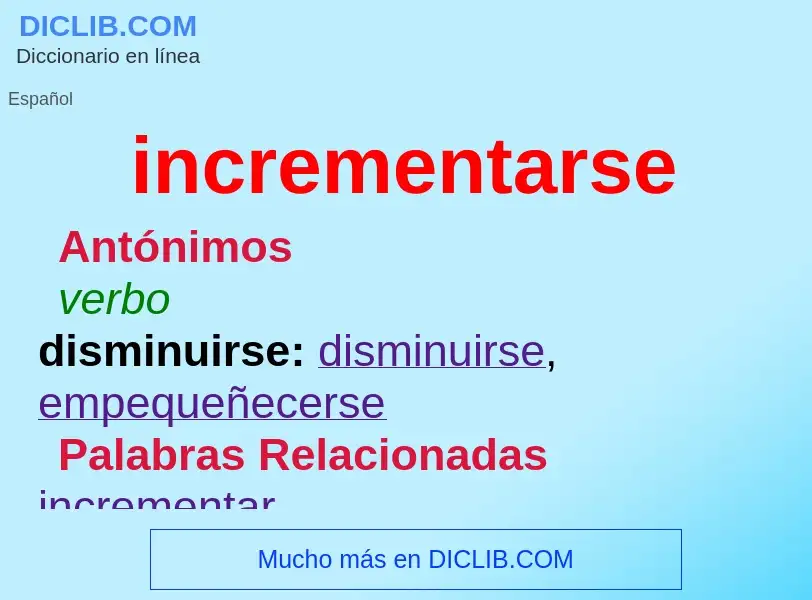 O que é incrementarse - definição, significado, conceito