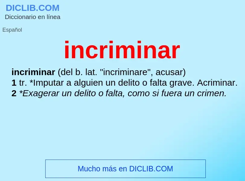 What is incriminar - definition