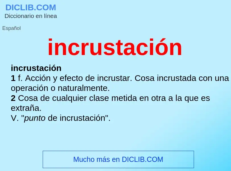 What is incrustación - meaning and definition