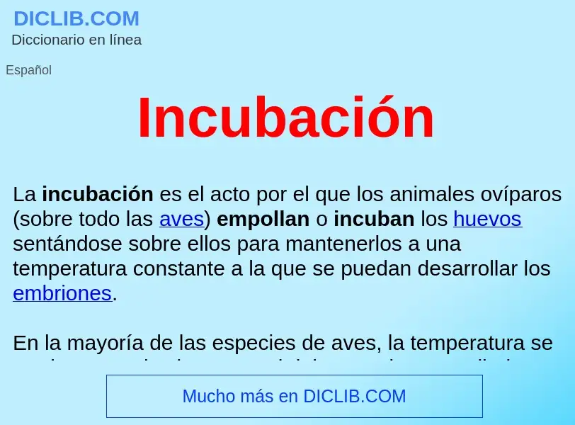 ¿Qué es Incubación ? - significado y definición