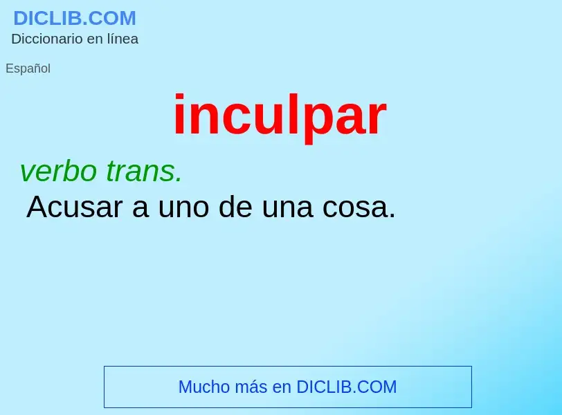 What is inculpar - definition