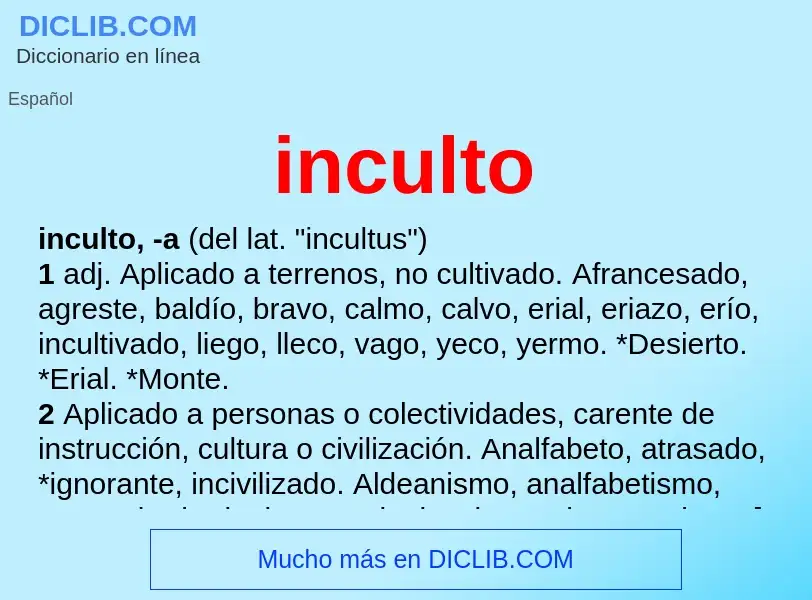 What is inculto - meaning and definition